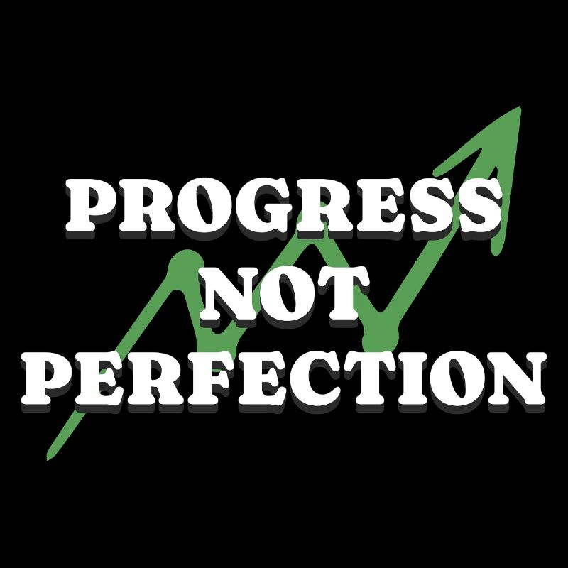 Progress Not Perfection Personal Development