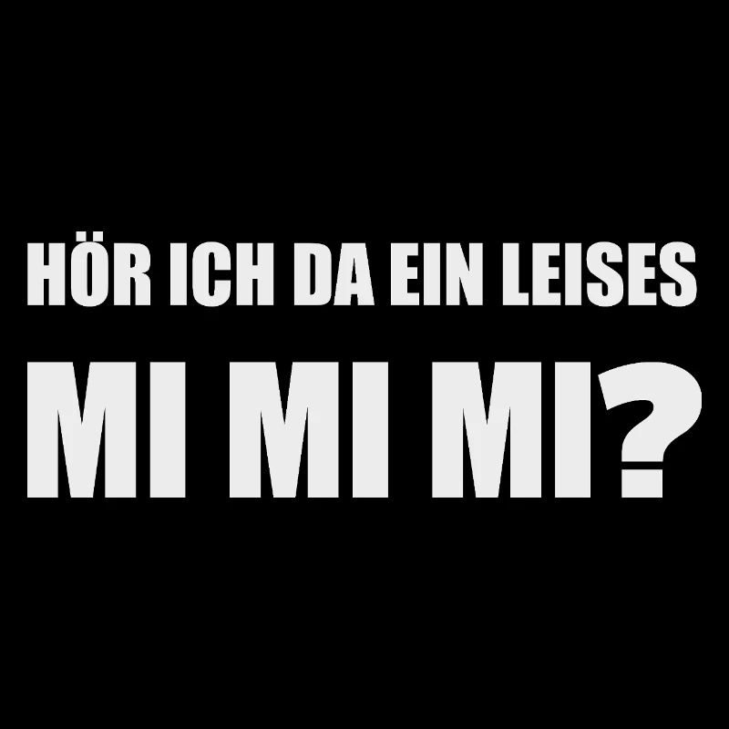 Hör ich da ein leises Mimimi?
