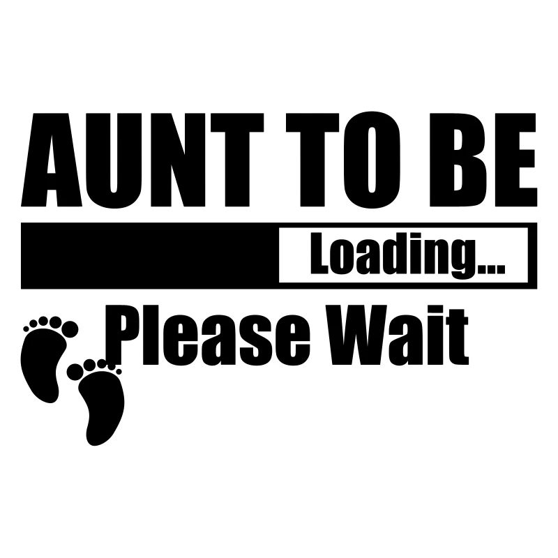 Aunt To Be Loading Please Wait