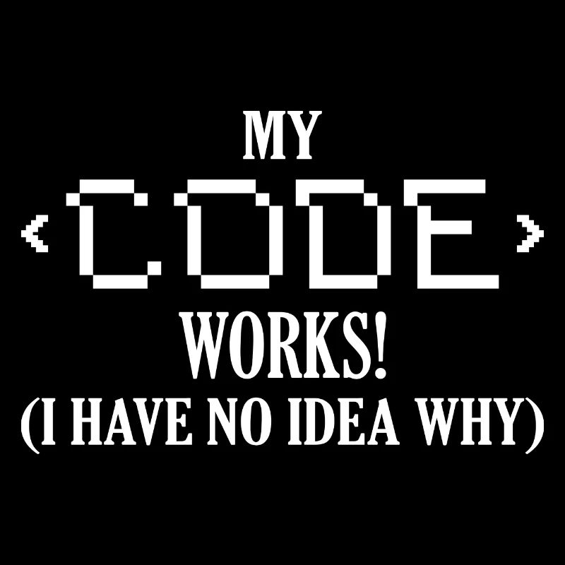 Mon code fonctionne! Je n’ai aucune idée de pourquoi le codage logiciel