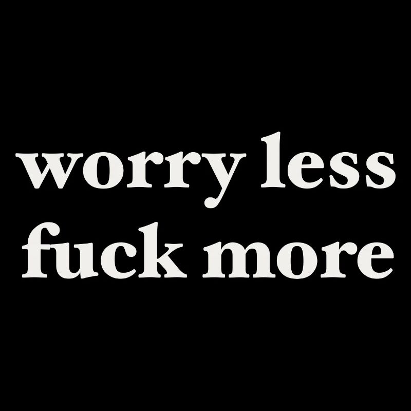 worry less