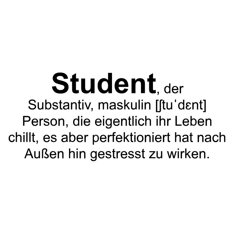 Student, der