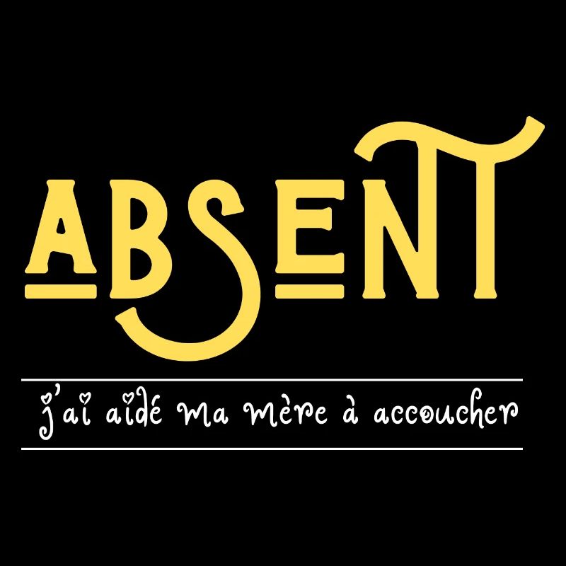 absent j'ai aidé ma mère à accoucher