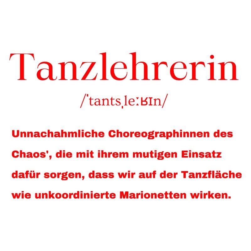 Tanzlehrerin Definition