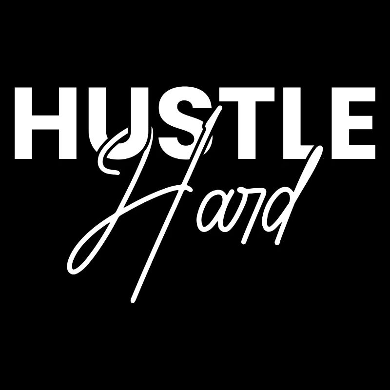 hustle hard