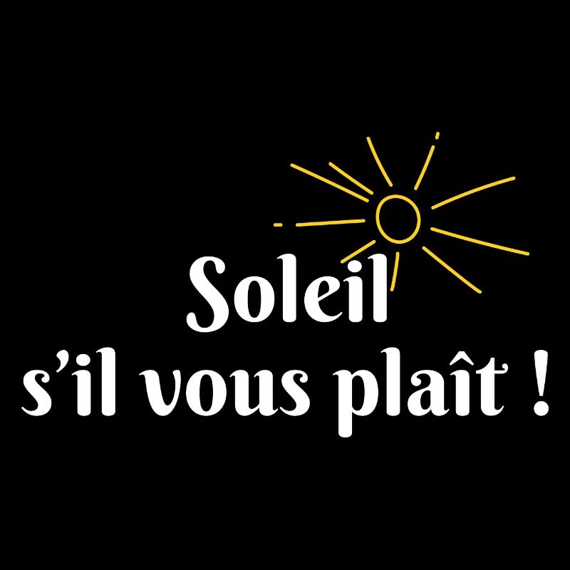 Soleil s’il vous plaît