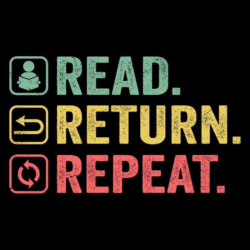 Read, Return, Repeat, Book Lover
