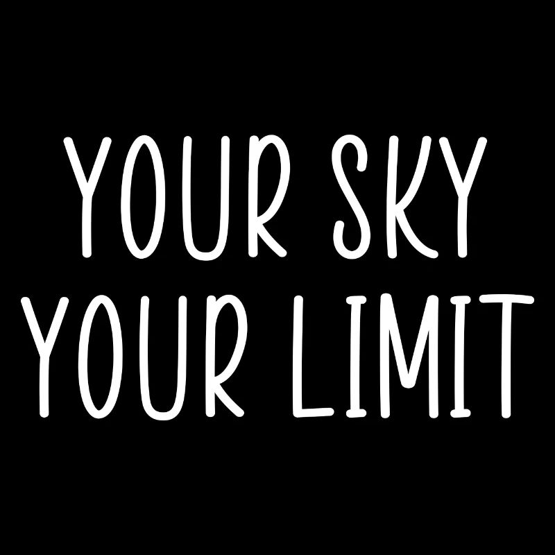 Dein Himmel dein Limit