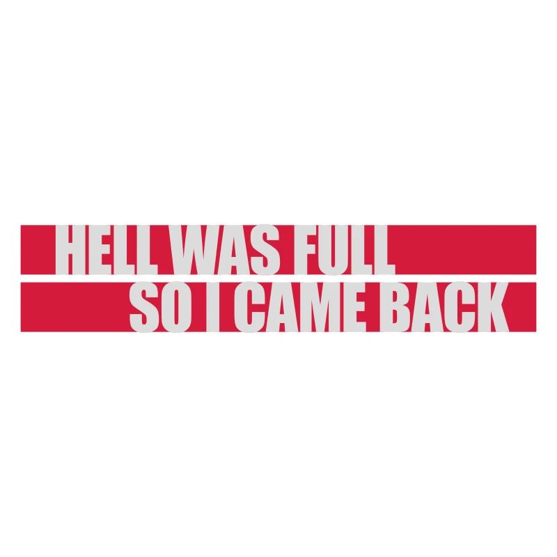 hell was full Quote