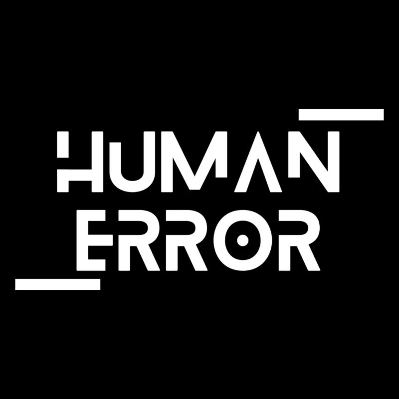 Human Error