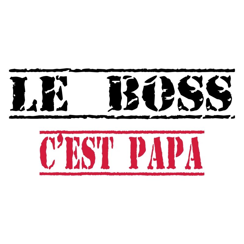 Le boss c'est papa