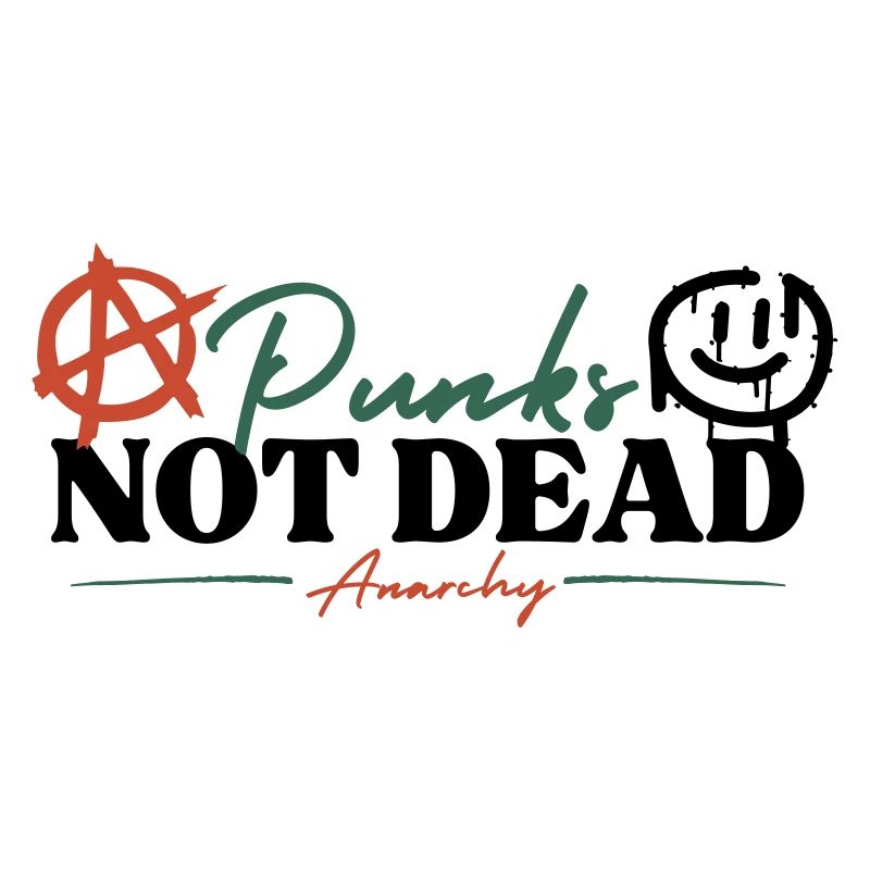 Punks not dead - Anarchy