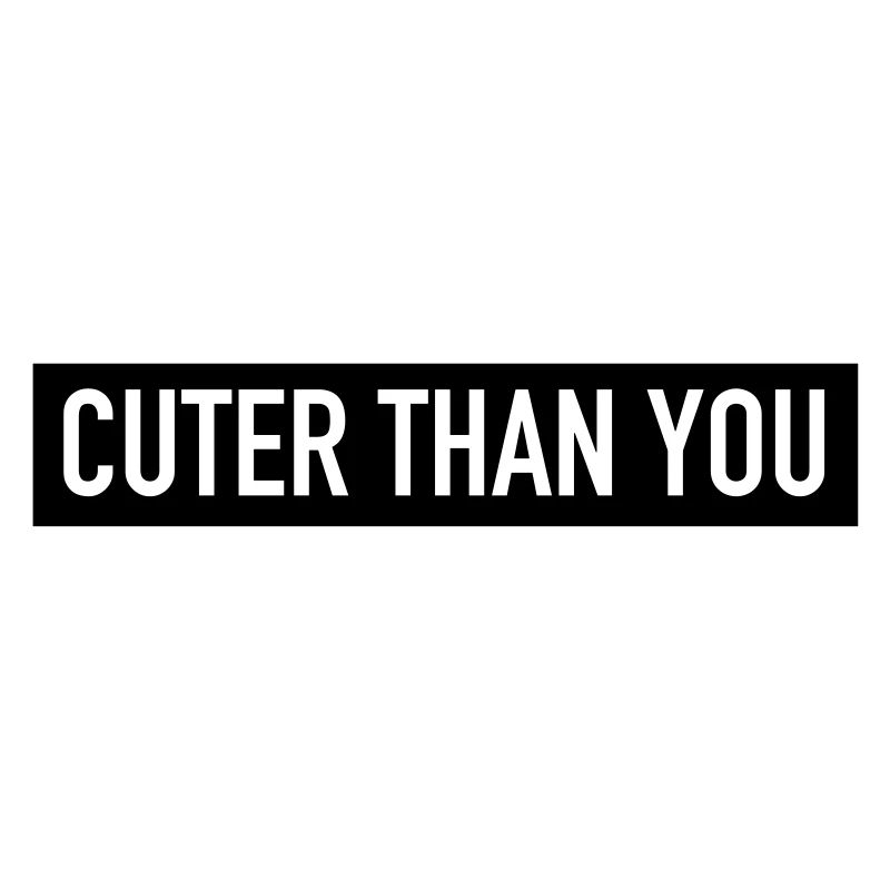 Cuter Than You