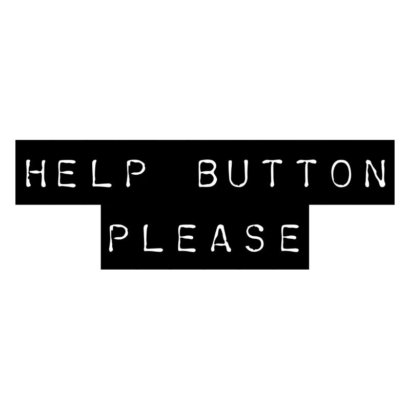 T-Shirt "Help Button please"