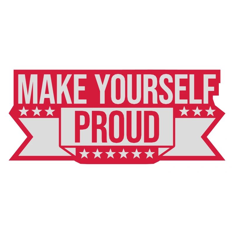 make yourself proud quote