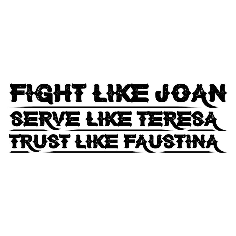Combattez comme Joan Servez comme Teresa 4