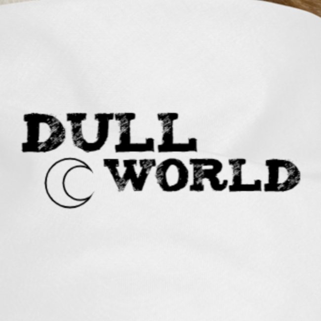 Dull World