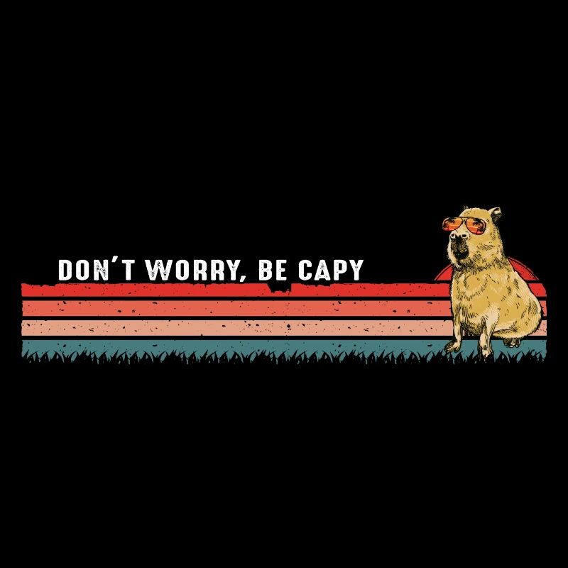 Mach dir keine Sorgen, sei Capy - Vintage Retro Capybara