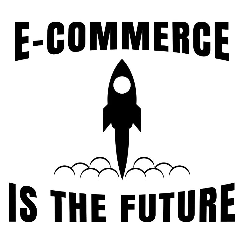 Ecommerce Online Handel Spruch E-Commerce