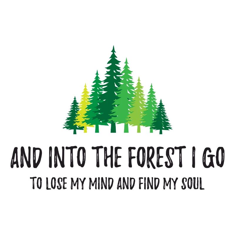 Et je vais dans la forêt
