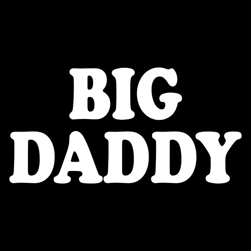 Big daddy