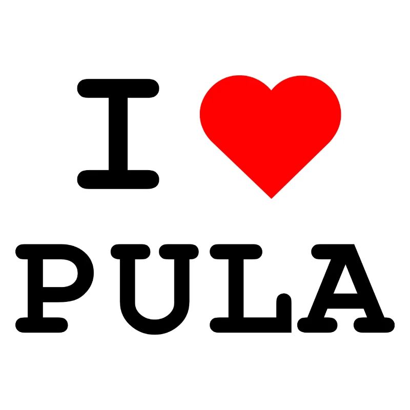 J’aime Pula - Ich liebe Pula