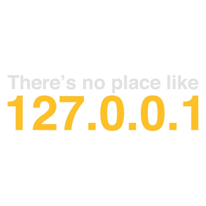 NERD HUMOUR: Il n'y a pas de place comme Localhost