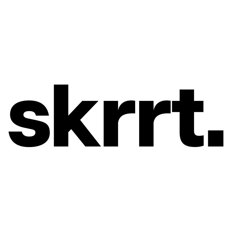 Skrrt.