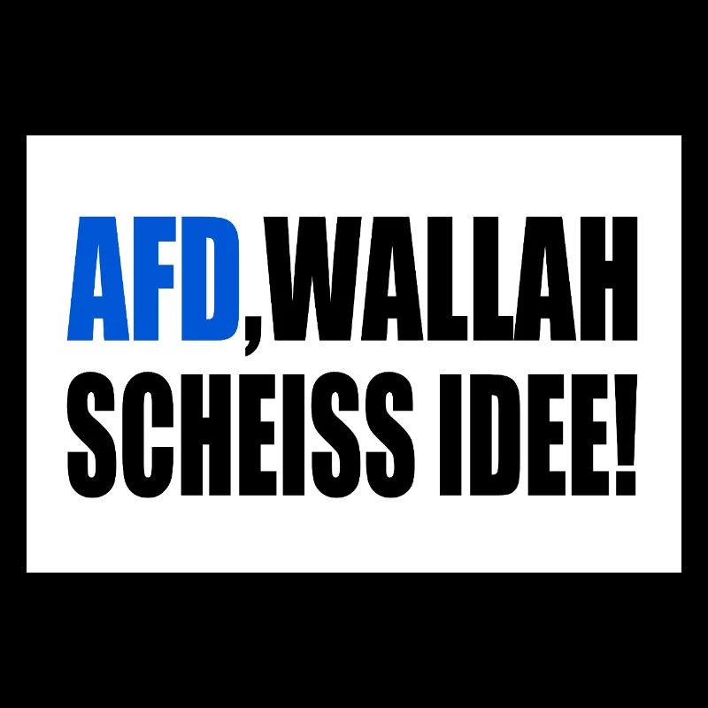 Afd wallah scheiss idee