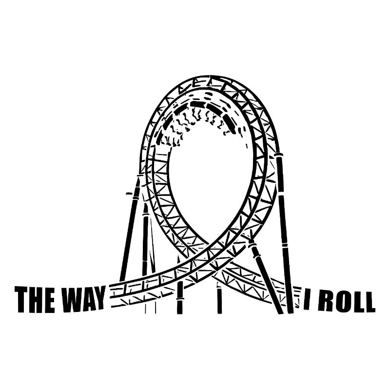 The way I Roll - roller coaster - looping