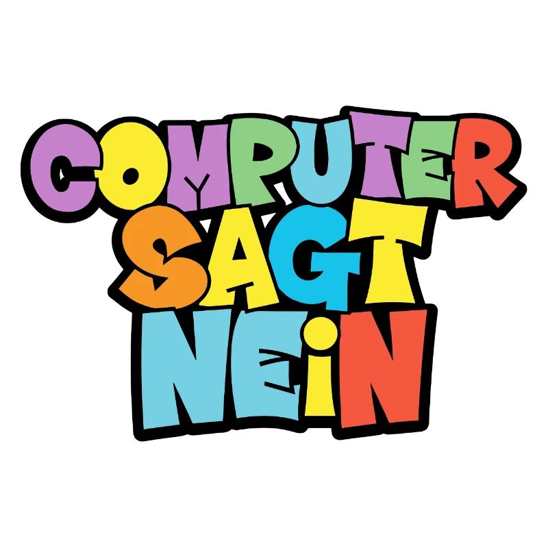 Colorful Computer Says No Graphic
