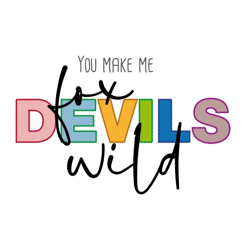 You make me fox devils wild