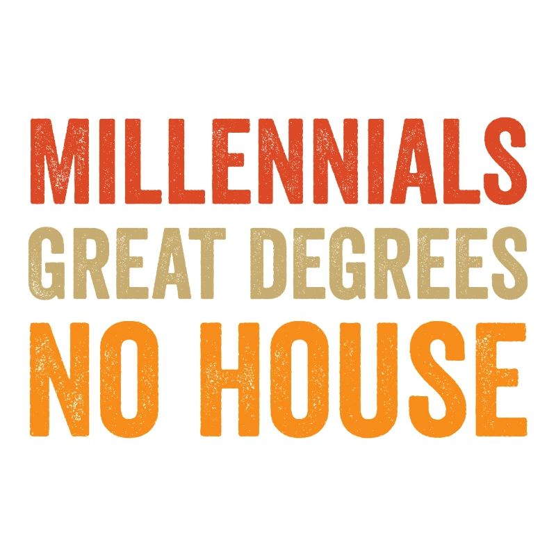 Millennials : Excellents diplômes. Pas de maison.