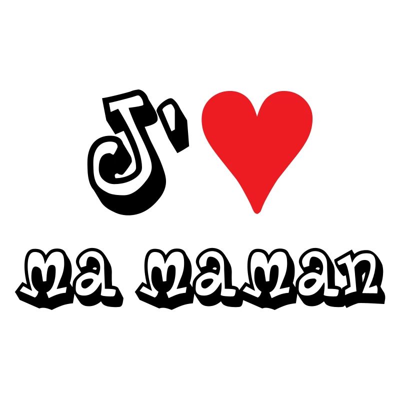 J'aime ma maman