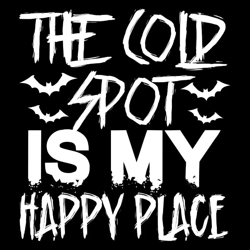The cold spot is my happy place