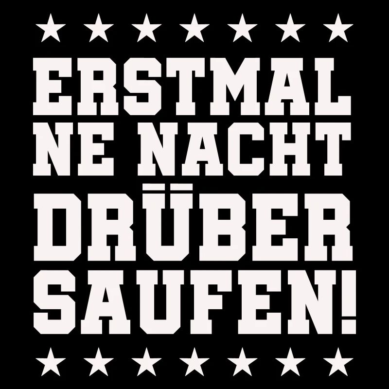 saufen eine nacht trinken