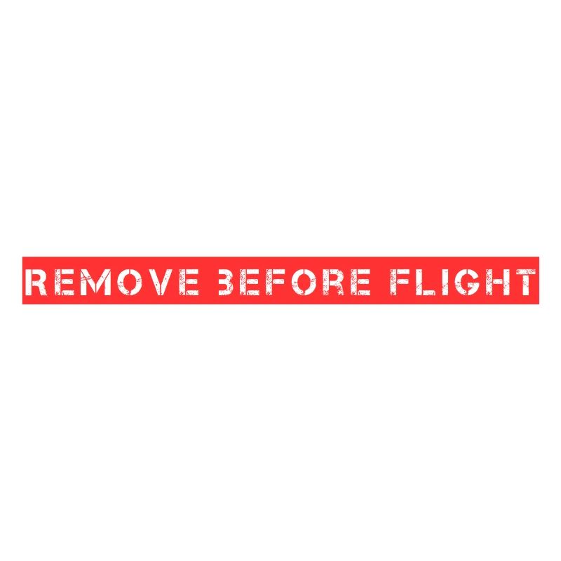Remove before flight