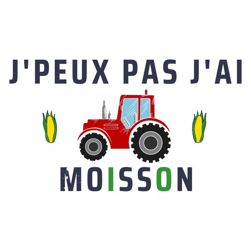 J'peux pas j'ai moisson