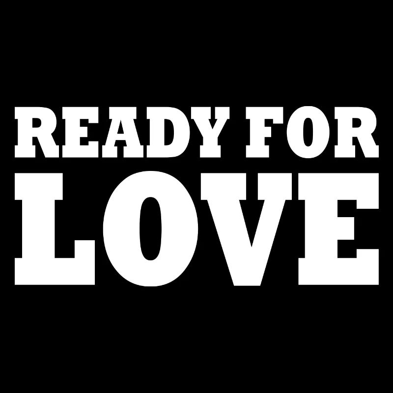 Ready for love