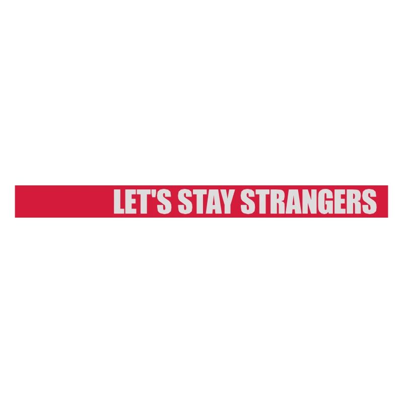 Citation Restons Strangers