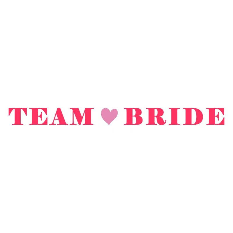 Team Bride
