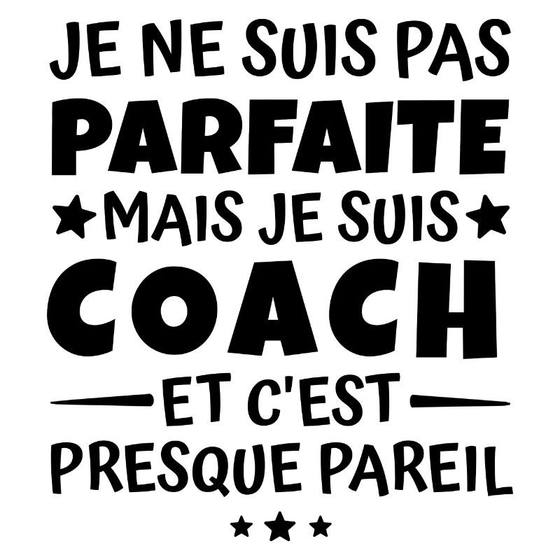 pas parfaite mais je suis coach