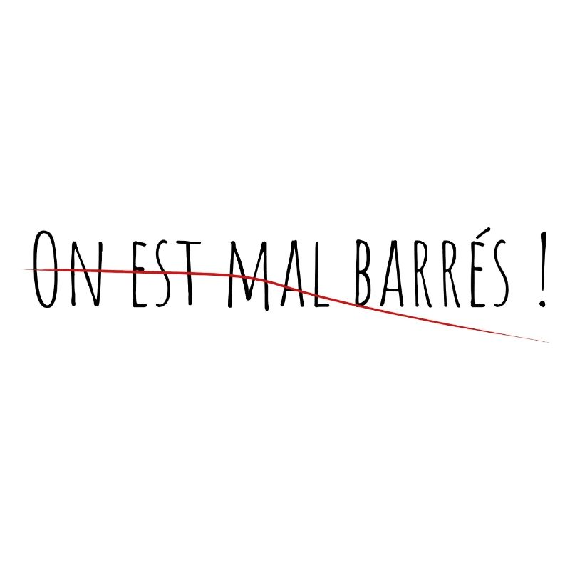 On est mal barrés !