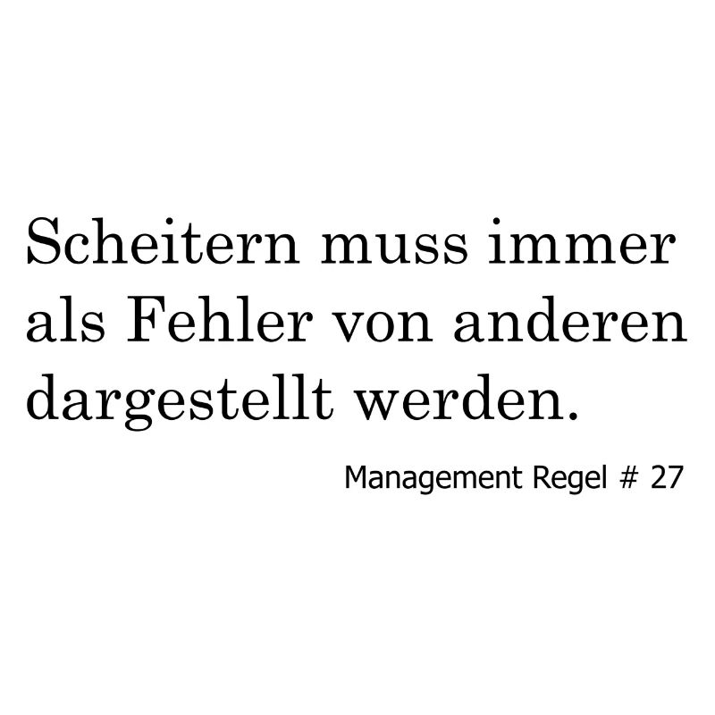 Scheitern immer auf andere Schieben