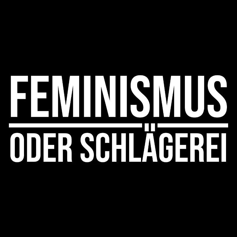 Feminismus oder Schlägerei
