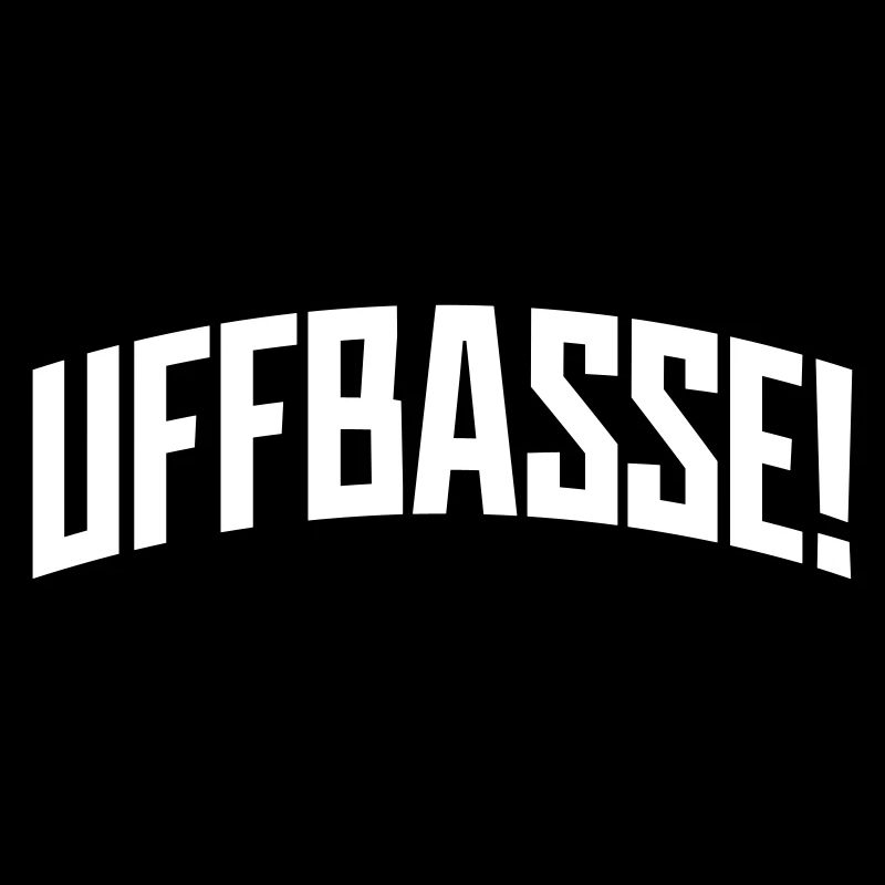 UFFBASSE! UFFBASSE | DIALEKT HESSISCH PFÄLZISCH