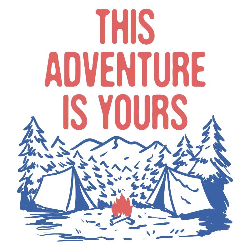 Cette aventure est à vous Camping Trip Camper