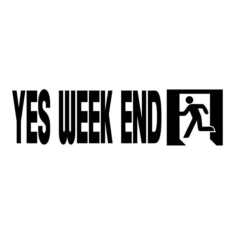 yes weekend