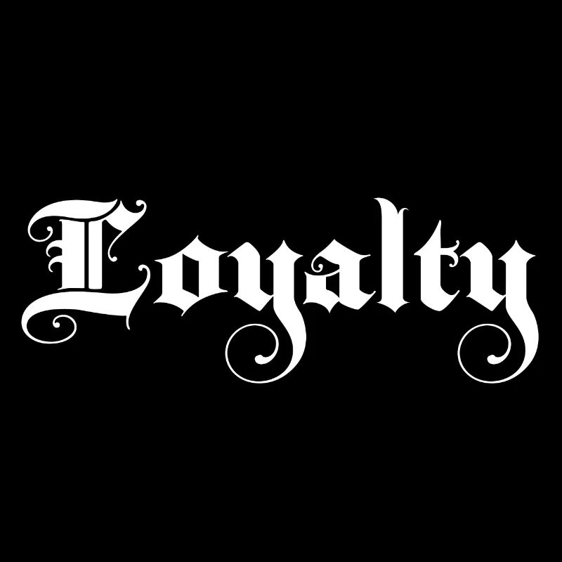 Loyalität Loyalty Fancy Script Geschenk
