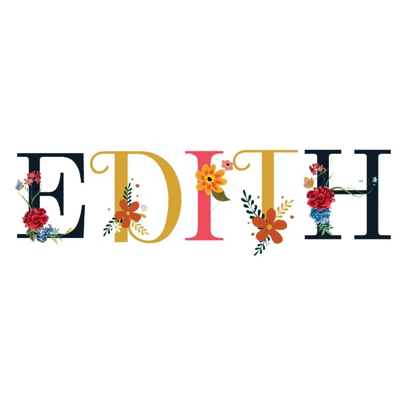 EDITH Name mit Blumen geschmückt